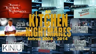 All Kitchen Nightmares Intros (2004-2014) | Kitchen Nightmares Uncensored