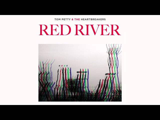 Tom Petty & The Heartbreakers - Red River