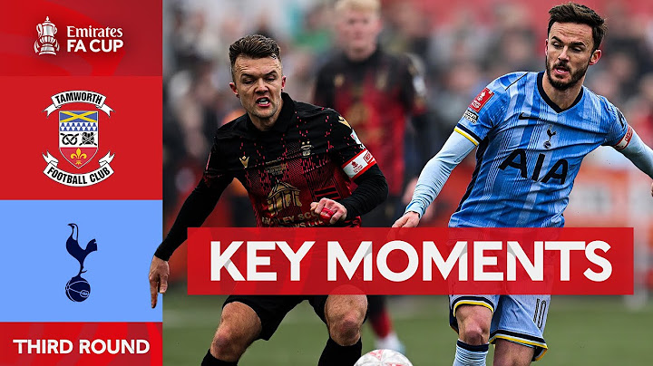 Tamworth v Tottenham Hotspur | Key Moments | Fourth Round | Emirates FA Cup 2024-25