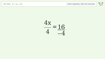 Solve 9-4x=25: Linear Equation Video Solution | Tiger Algebra