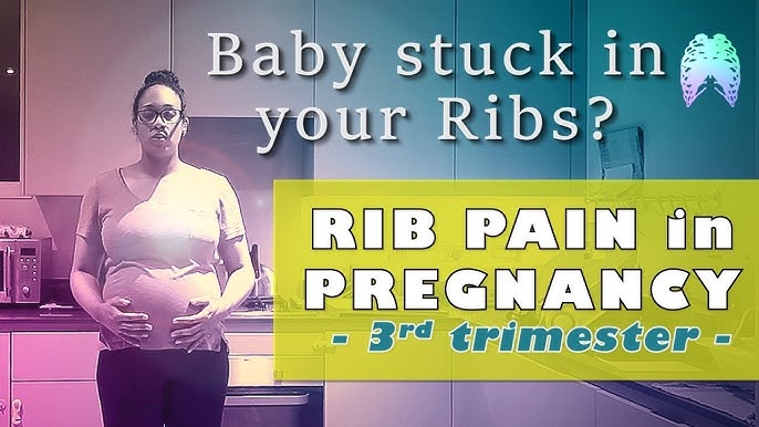 5 Quick Ways to Reduce That Pesky Rib Pain During Pregnancy - WeHaveKids