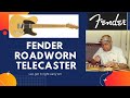 Fender Roadworn Telecaster Inspection and Demo