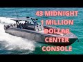 43 Midnight Express Million Dollar Center Console