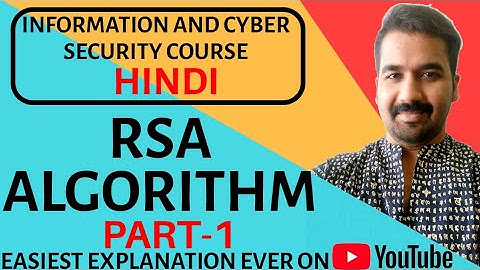 RSA Algorithm Part-1 Explained With Solved Example in Hindi