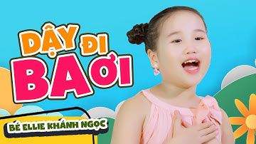 Dậy Đi Ba Ơi - Bé Khánh Ngọc 🍓 Nhạc Thiếu Nhi Cho Bé Sôi Động  🍓 Nhacpro Kids 🍓 Mầm Chồi Lá
