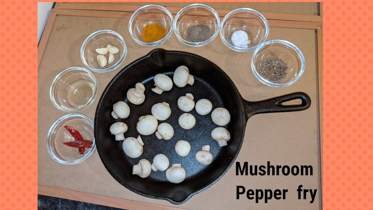 Mushroom garlic-pepper fry recipe - YouTube