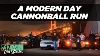 Why did I start a modern day Cannonball Run?