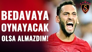 Kerem Canbulattan Sert Sözler Inter Bedavaya Bıraksa, Hakan Bedavaya Oynayacak Olsa Almazdım