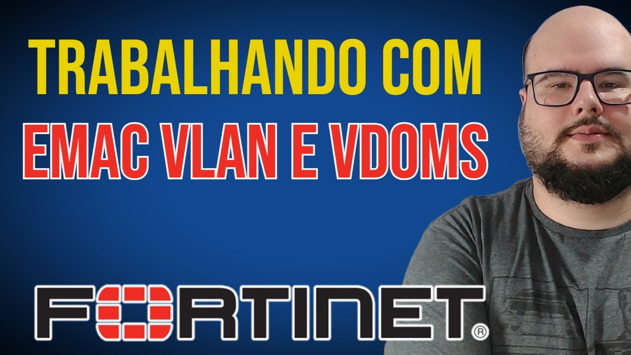 UTILIZA O EMAC VLAN EM AMBIENTE FORTIGATE COM VDOMs YouTube Utiliza o emac vlan em ambiente fortigate com vdoms youtube