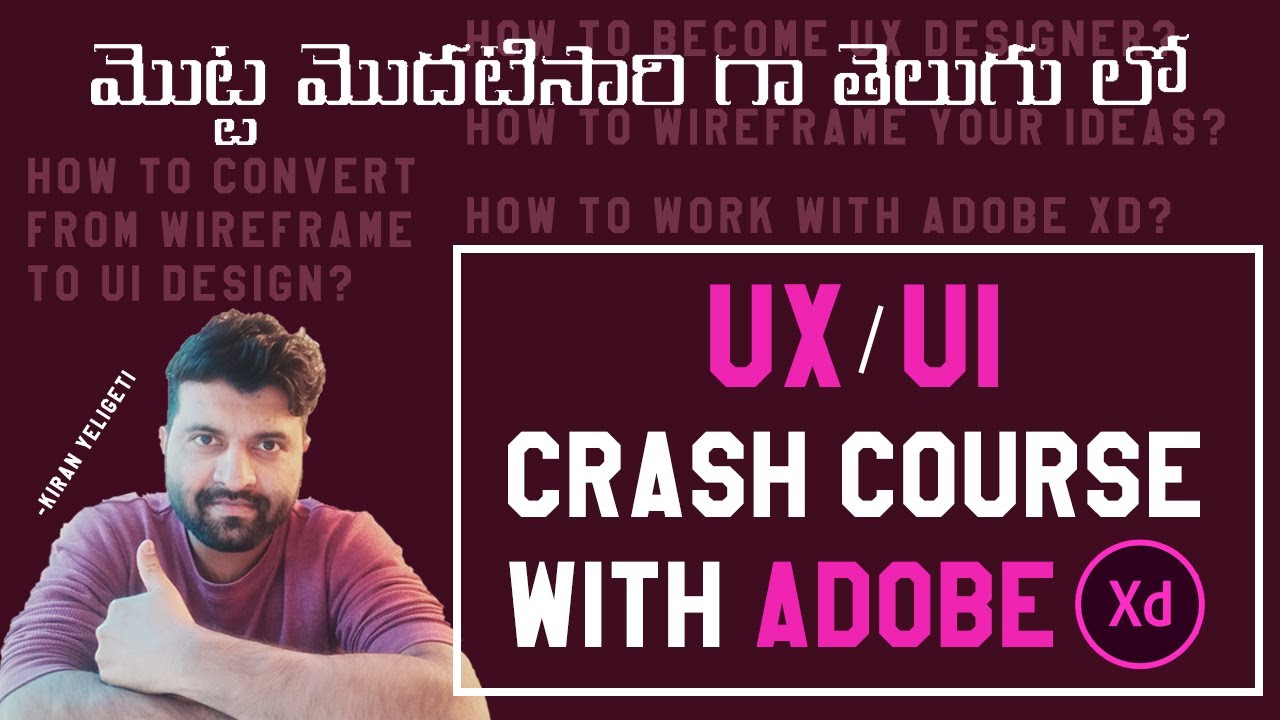 UX/UI Crash Course with Adobe Xd in Telugu | UX/UI Design Tutorial in ...