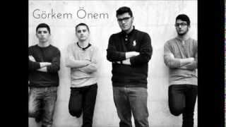 Görkem Önem - Gitmeliyim Burdan