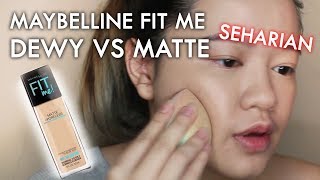 REVIEW JUJUR : Maybelline FIT ME Foundation Matte vs Dewy