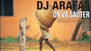 DJ Arafat x St O'Neal - On va sauter   [ Audio]