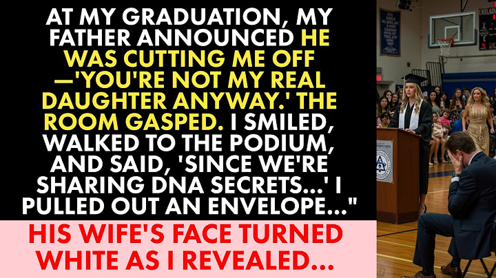 "At Graduation, My Father Disowned Me—So I Revealed a Family Secret He Couldn’t Deny"
