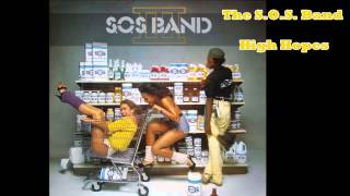 The S.O.S. Band / High Hopes chords