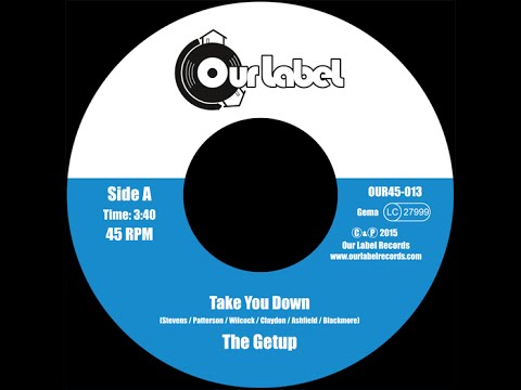 Παρακολούθηση The Getup - 'Take You Down' (Our Label Records) στο YouTube Παρακολούθηση The Getup - 'Take You Down' (Our Label Records) στο YouTube