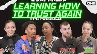 Learning How to Trust Again (It&#39;s Possible!) - Generation One