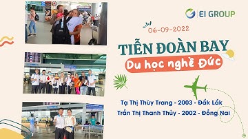 EI GROUP TIỄN ĐOÀN BAY DU HỌC NGHỀ ĐỨC NGÀY 06/09/2022