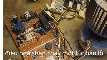 điều hòa shap chạy một lúc nháy đèn báo lỗi