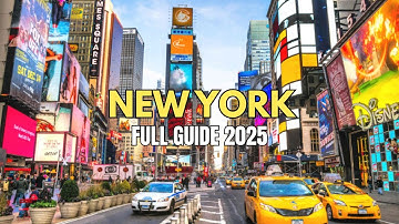 New York City Travel Guide 2025 | Best Things to Do