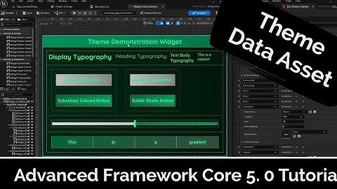 Theme Data Asset (AFCore 5.0 Tutorial)