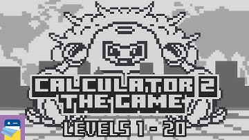 Calculator 2: The Game - Levels 1 - 20 Walkthrough & iOS / Android Gameplay (by Simple Machine)