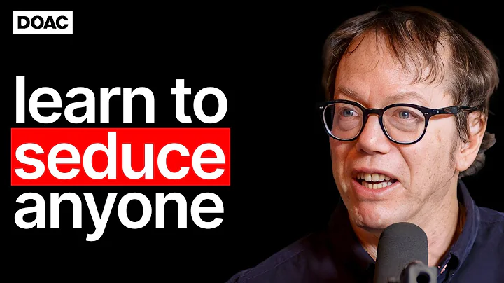 Robert Greene: How To Seduce Anyone, Build Confidence & Become Powerful | E232 - DayDayNews