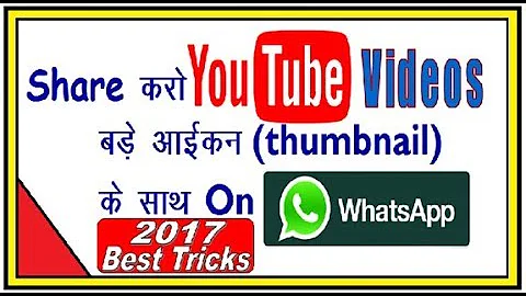 how to share youtube video on whatsapp with thumbnail
