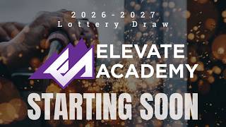 Elevate Academy Caldwell 2026-2027 Lottery Draw