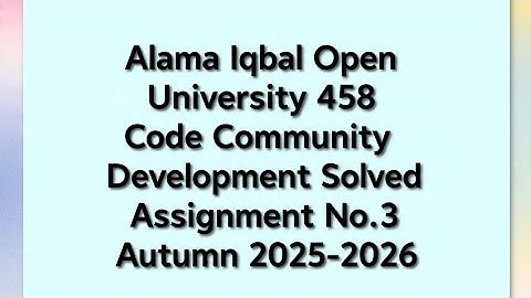 AIOU Code 458 Solved Assignment No.3 Autumn 2025| AIOU Solved Assignment 3 Code 458 Autumn 2025|AIOU
