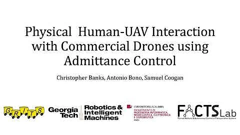 MECC 2021: Physical Human-UAV Interaction with Commercial Drones using AdmittanceControl