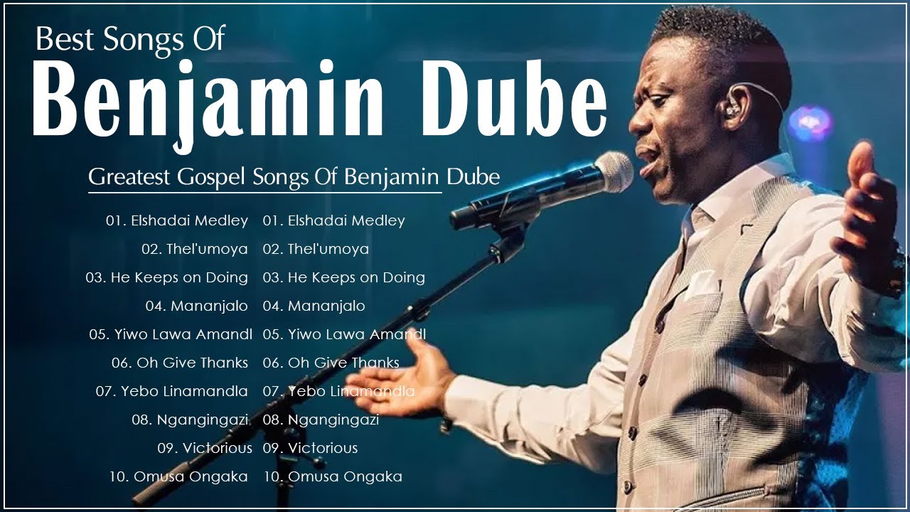 ⁣Benjamin Dube ✝️ Greatest Benjamin Dube Gospel Music Playlist 2022 ✝️