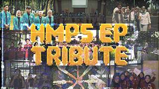 Hmps Ep Tribute Montage