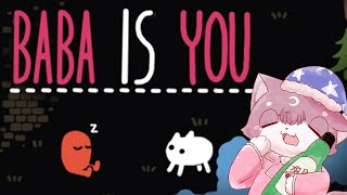 【Baba Is You】ゆったりたっぷりの～んびり【ルチード・ドルソニャ】
