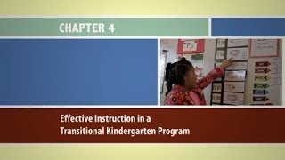 Chapter 4: Effective Instruction in a Transitional Kindergarten Program - TKIG