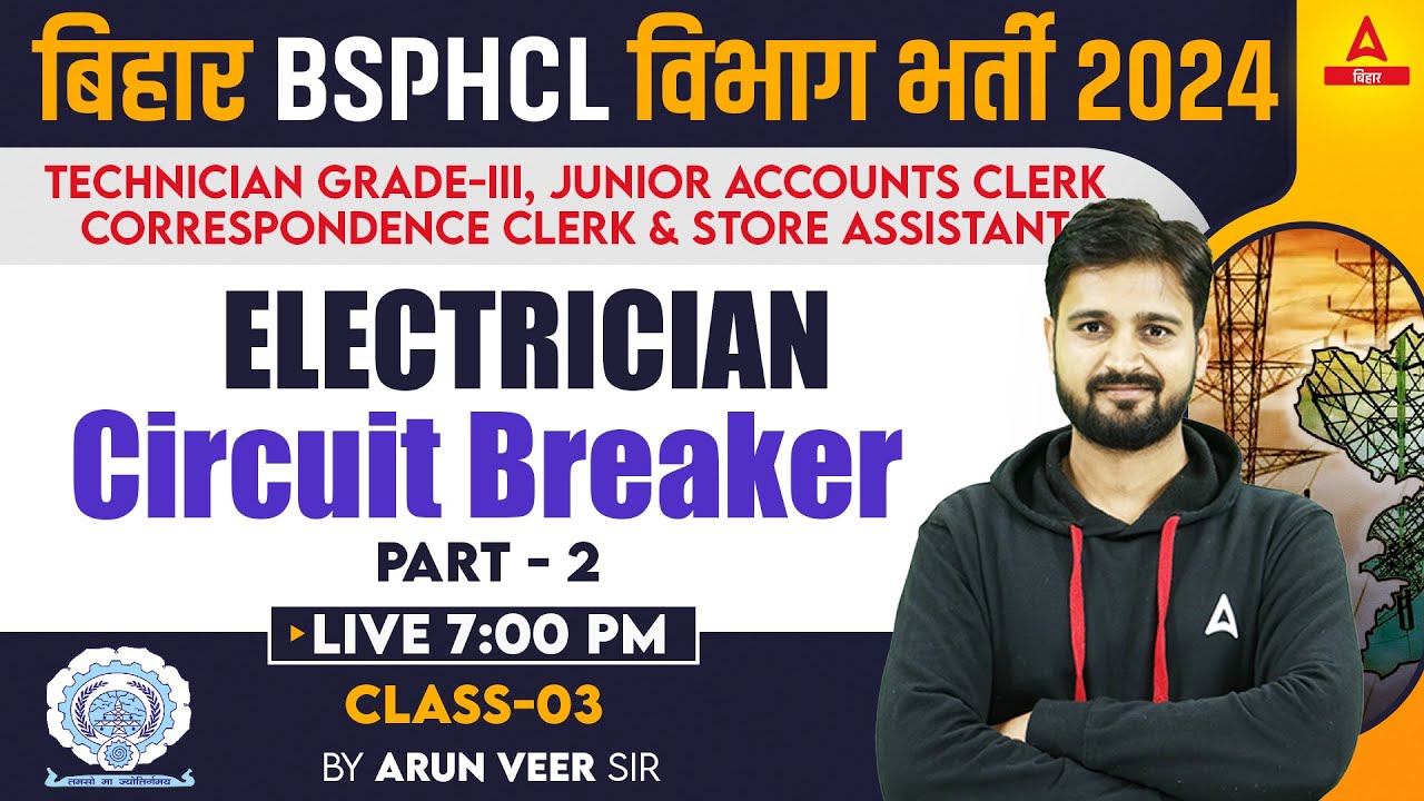 2024 BSPHCL Electrician Circuit Breaker Class 2024 BSPHCL Electrician Circuit Breaker Class