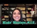 Minks&#39; Mondays: Q &amp; A #112