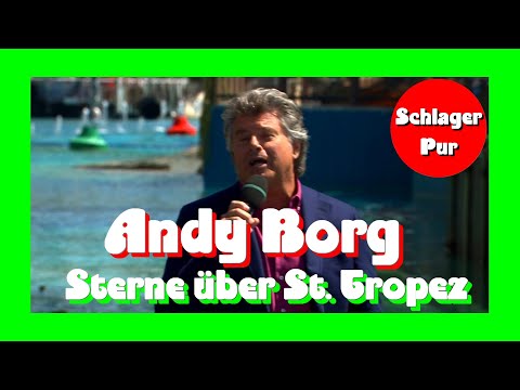 Andy Borg - Sterne über St. Tropez (Immer wieder sonntags 10.07.2022)