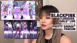 OG KPOP STAN/RETIRED DANCER reacts to Blackpink "Lovesick Girls"+"Pretty Savage (fancam)" Live!
