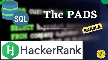 The PADS | HackerRank SQL Problem Solving (Bangla)