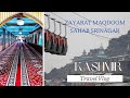 ZAYARAT MAQDOOM SAHAB SRINAGAR|| #vlog #viral #travel #zayarat #srinagar