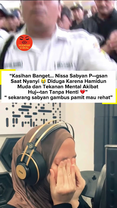 Kasihan banget nissa sabyan 😭‼️ #beritaviral #shortsviral #trending #viralhariini