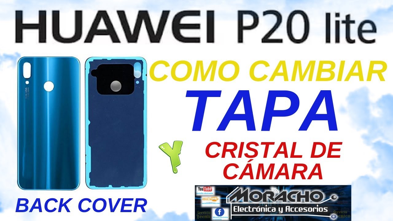 Huawei P20 Lite Back Cover Guide and Replacement - YouTube