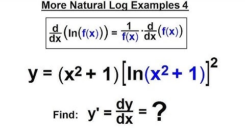 Calculus 1: Ch 5.1 Derivative of e^x and lnx (17 of 24) More Natural Log Examples 4