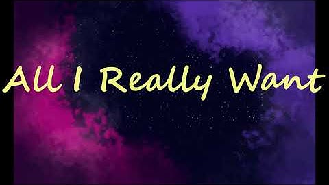 Alanis Morissette - All I Really Want - Lyrics