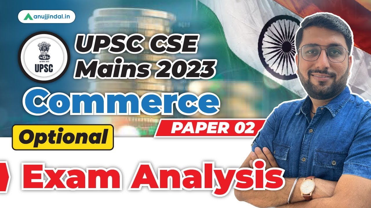 UPSC Commerce Optional Paper 2 Exam Analysis 2023 | UPSC Mains 2023 ...