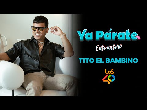 Tito el Bambino presenta su nuevo sencillo en ¡Ya Párate!