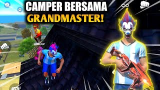 CAMPER BERSAMA GRANDMASTER! ATANNOOB DI CARRY