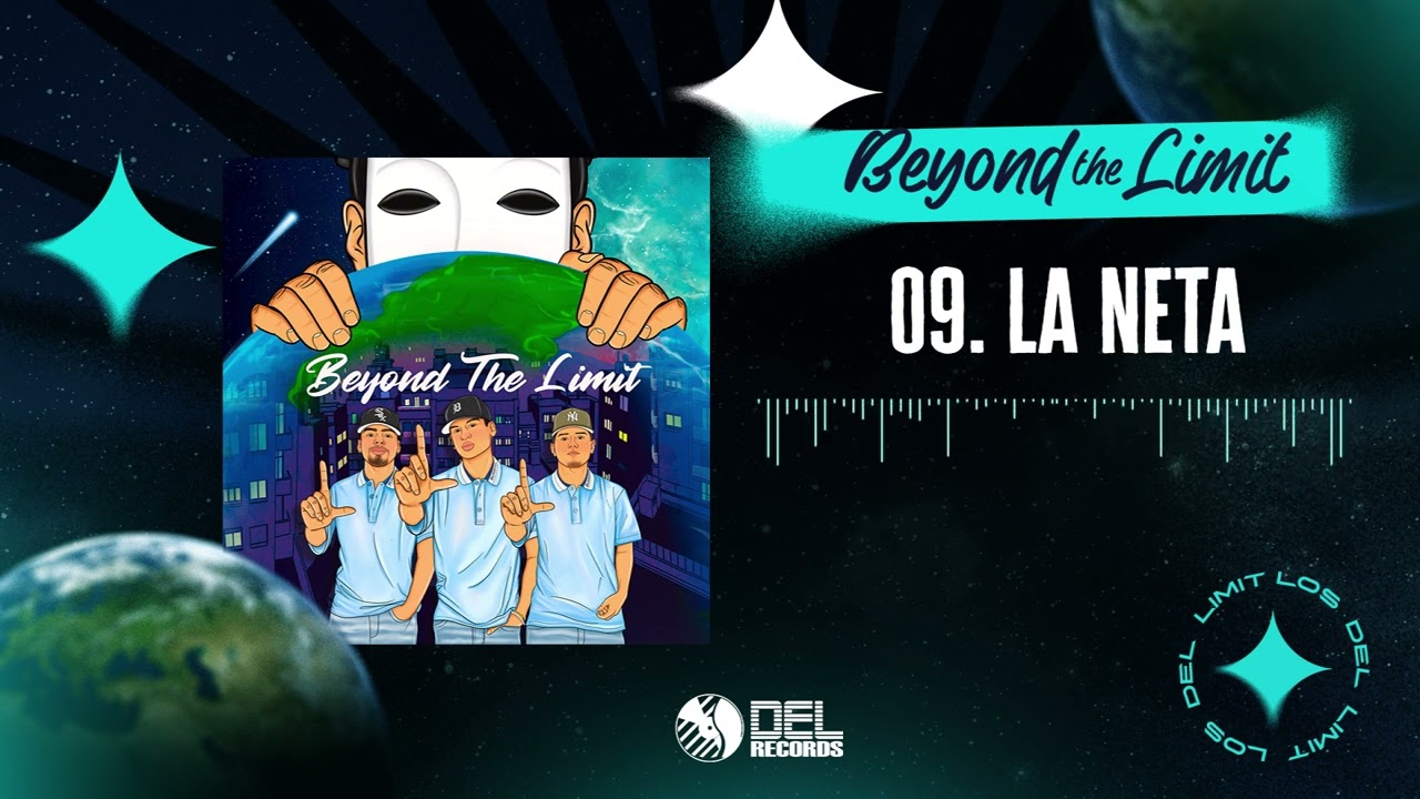 在 YouTube 上观看 La Neta - Los Del Limit - DEL Records 2022 在 YouTube 上观看 La Neta - Los Del Limit - DEL Records 2022