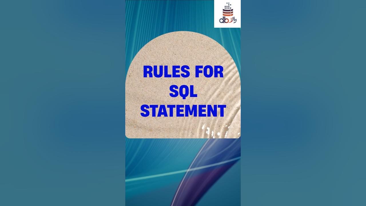 Rules for SQL Statement| Tips to Write SQL Statement| Writing SQL ...